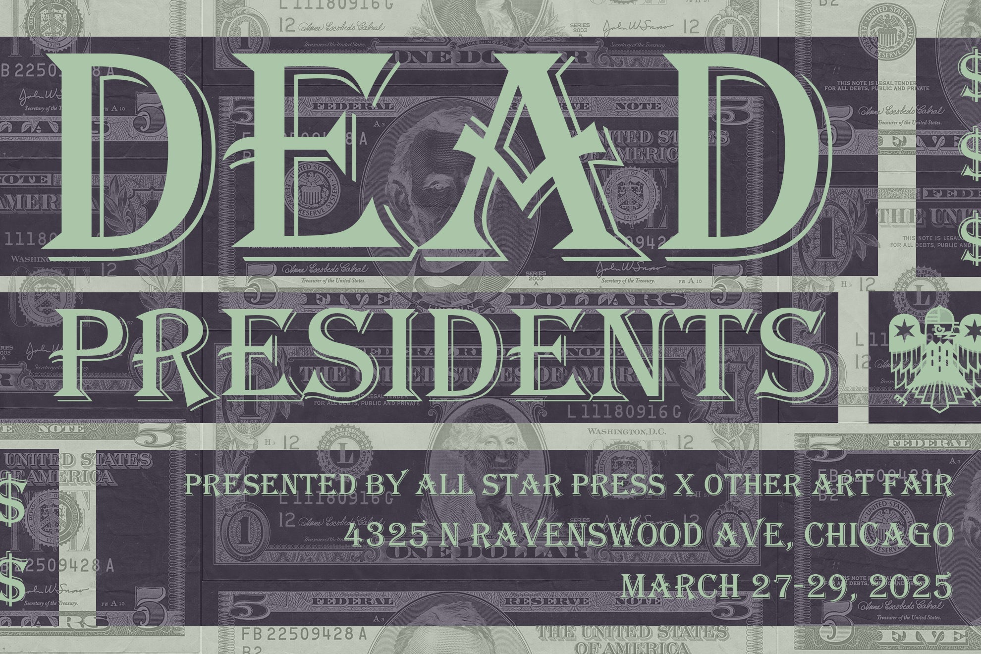 DEAD PRESIDENTS - March '25